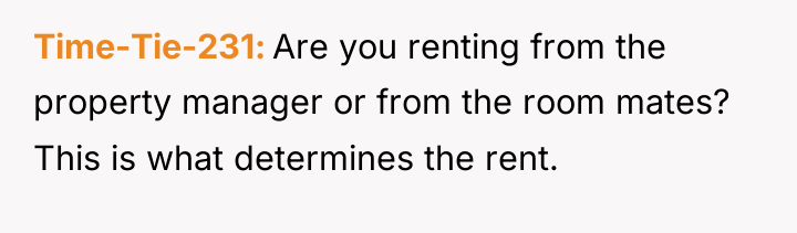 Time-Tie-231 Are you renting from the property manager or from...