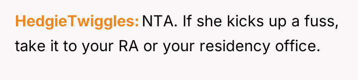 HedgieTwiggles NTA. If she kicks up a fuss, take it...