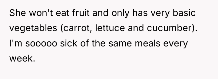 She won't eat fruit and only has very basic vegetables...