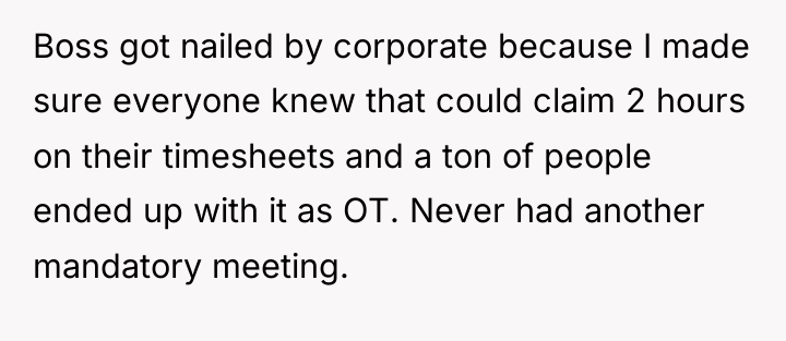 Boss got nailed by corporate because I made sure everyone...