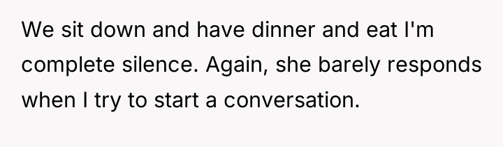 We sit down and have dinner and eat I'm complete...