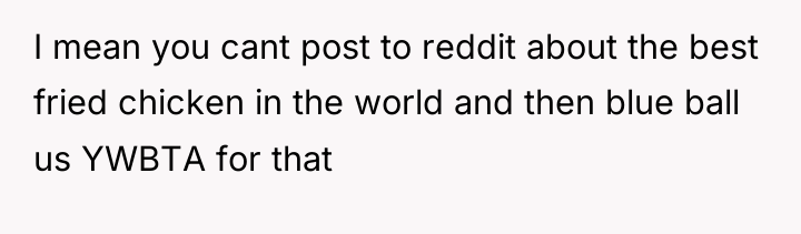 I mean you cant post to reddit about the best...