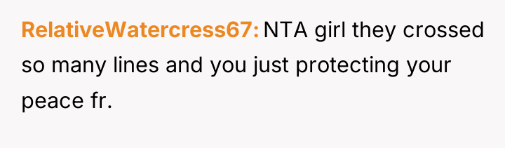 RelativeWatercress67 NTA girl they crossed so many lines and you...