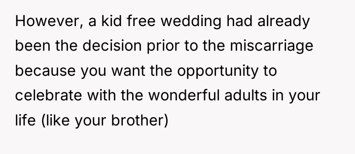 However, a kid free wedding had already been the decision...