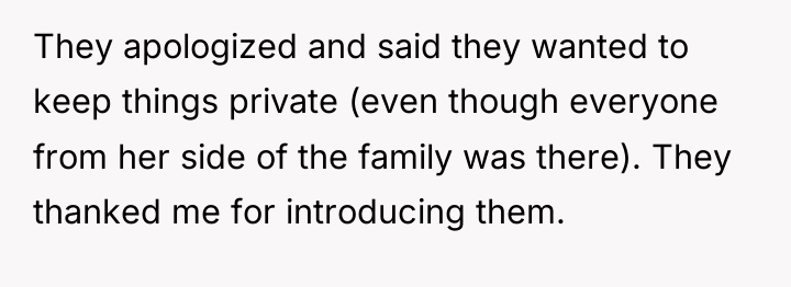 They apologized and said they wanted to keep things private...
