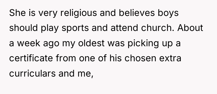 She is very religious and believes boys should play sports...