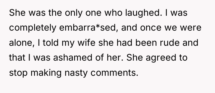 She was the only one who laughed. I was completely...