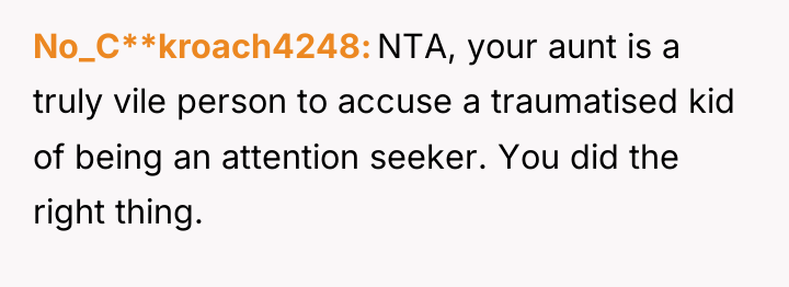 No_C**kroach4248 NTA, your aunt is a truly vile person to...