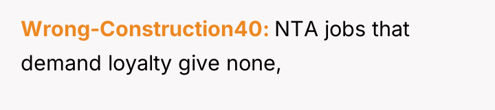 Wrong-Construction40 NTA jobs that demand loyalty give none,