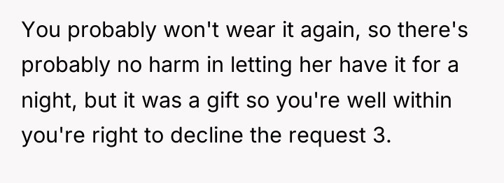 You probably won't wear it again, so there's probably no...