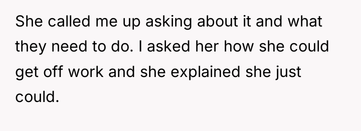 She called me up asking about it and what they...