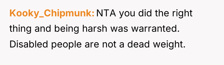 Kooky_Chipmunk NTA you did the right thing and being harsh...