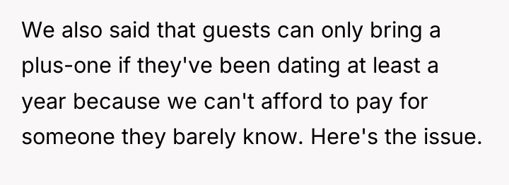 We also said that guests can only bring a plus-one...