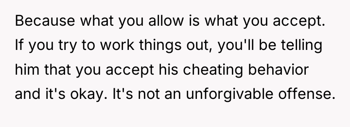 Because what you allow is what you accept. If you...