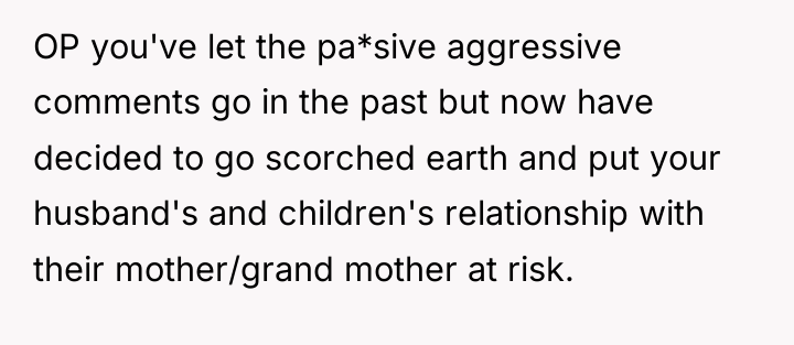 OP you've let the pa*sive aggressive comments go in the...