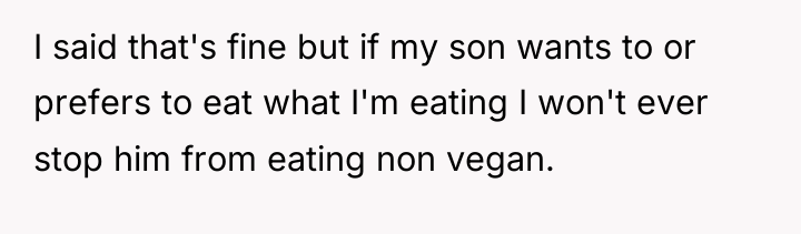 I said that's fine but if my son wants to...