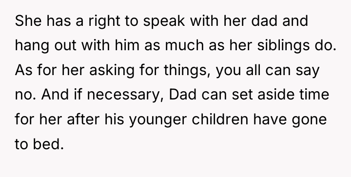 She has a right to speak with her dad and...