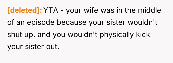 [deleted] YTA - your wife was in the middle of...