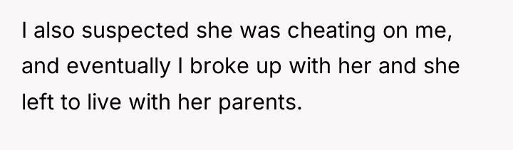 I also suspected she was cheating on me, and eventually...