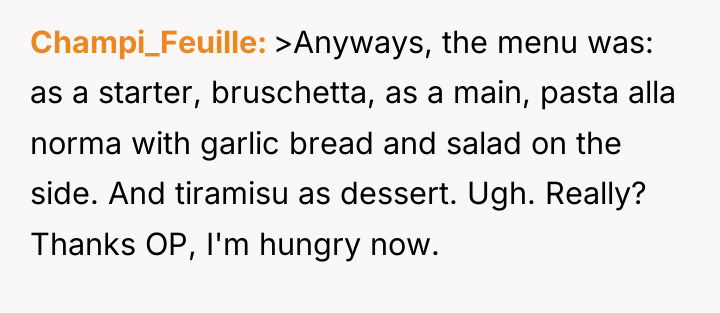 Champi_Feuille >Anyways, the menu was: as a starter, bruschetta, as...
