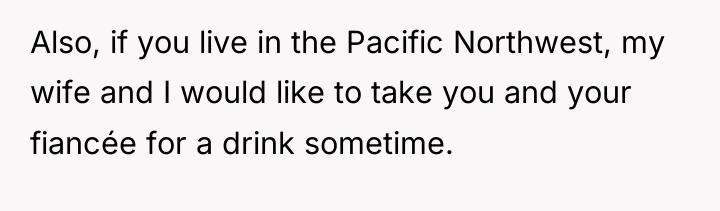 Also, if you live in the Pacific Northwest, my wife...