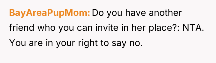 BayAreaPupMom Do you have another friend who you can invite...