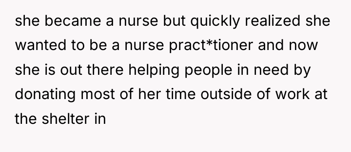 she became a nurse but quickly realized she wanted to...
