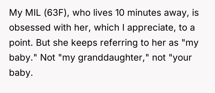 My MIL (63F), who lives 10 minutes away, is obsessed...