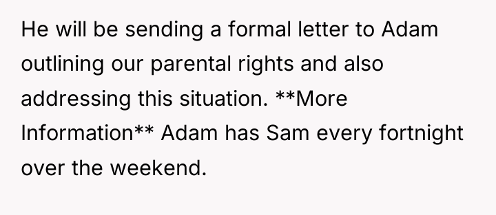 He will be sending a formal letter to Adam outlining...