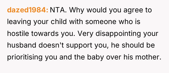 dazed1984 NTA. Why would you agree to leaving your child...