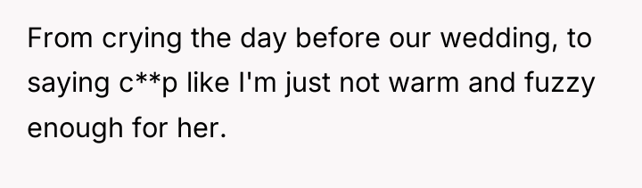 From crying the day before our wedding, to saying c**p...