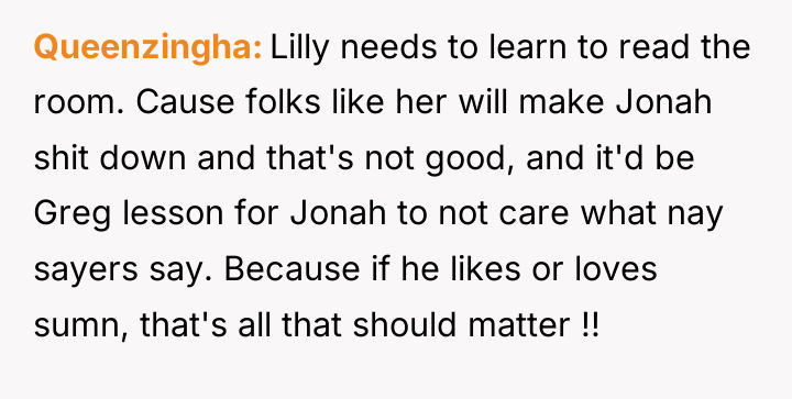 Queenzingha Lilly needs to learn to read the room. Cause...