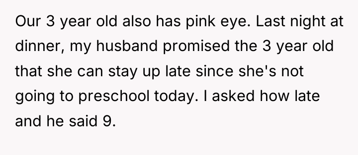 Our 3 year old also has pink eye. Last night...