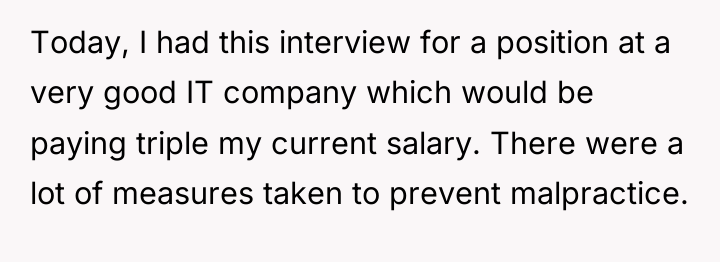 Today, I had this interview for a position at a...