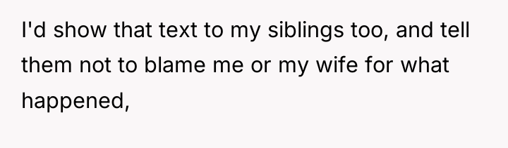 I'd show that text to my siblings too, and tell...