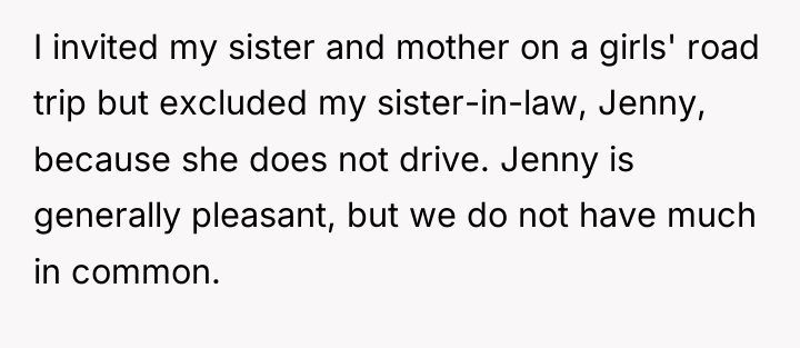 I invited my sister and mother on a girls' road...