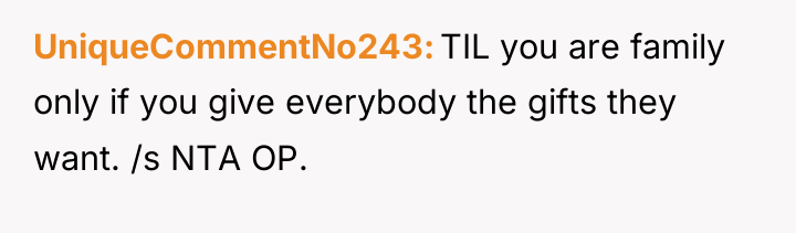 UniqueCommentNo243 TIL you are family only if you give everybody...