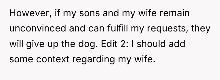 However, if my sons and my wife remain unconvinced and...