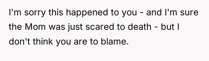 I'm sorry this happened to you - and I'm sure...