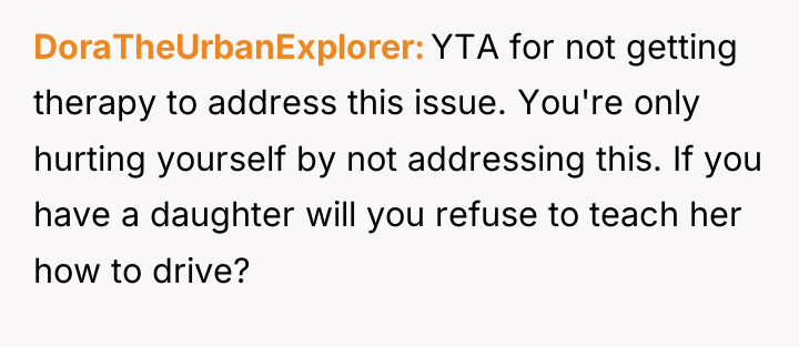 DoraTheUrbanExplorer YTA for not getting therapy to address this issue....