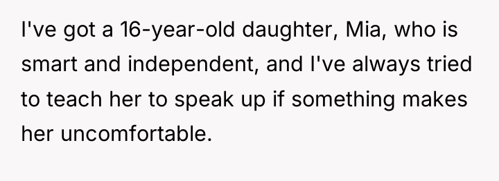 I've got a 16-year-old daughter, Mia, who is smart and...