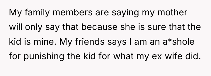 My family members are saying my mother will only say...