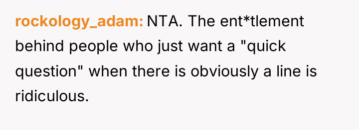 rockology_adam NTA. The ent*tlement behind people who just want a...