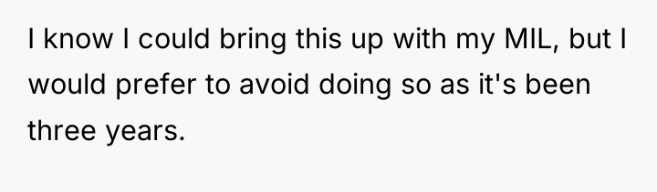 I know I could bring this up with my MIL,...