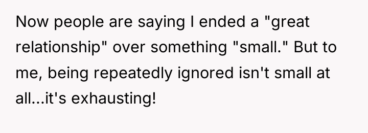 Now people are saying I ended a "great relationship" over...