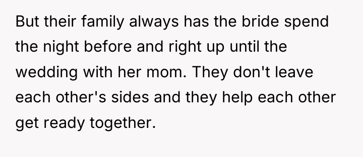 But their family always has the bride spend the night...