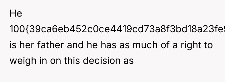 He 100{39ca6eb452c0ce4419cd73a8f3bd18a23fe95ab4febb092bc2ab1b542eeea82f} is her father and he has as much...