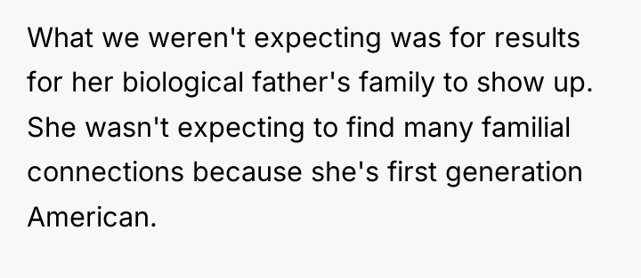 What we weren't expecting was for results for her biological...
