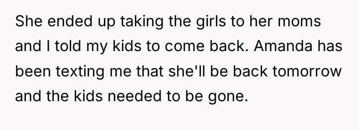 She ended up taking the girls to her moms and...