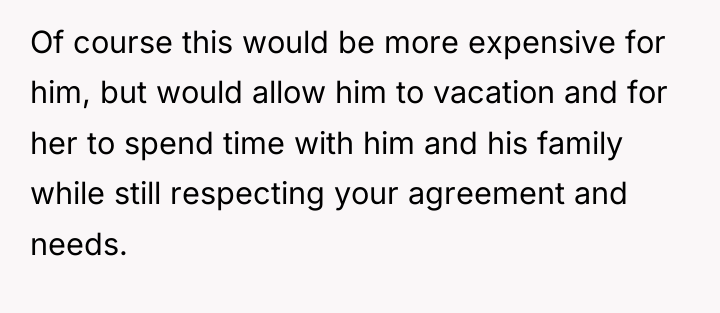 Of course this would be more expensive for him, but...